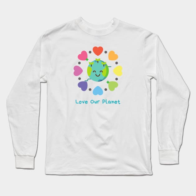 Love our Planet Long Sleeve T-Shirt by Mission Bear